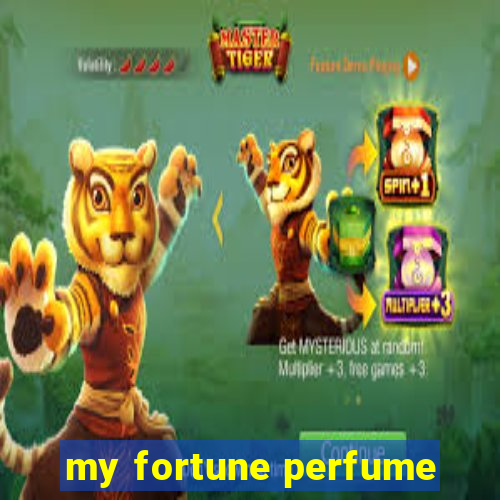 my fortune perfume