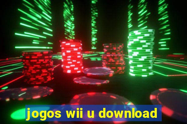 jogos wii u download