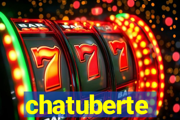 chatuberte