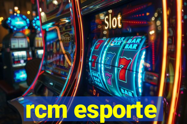 rcm esporte