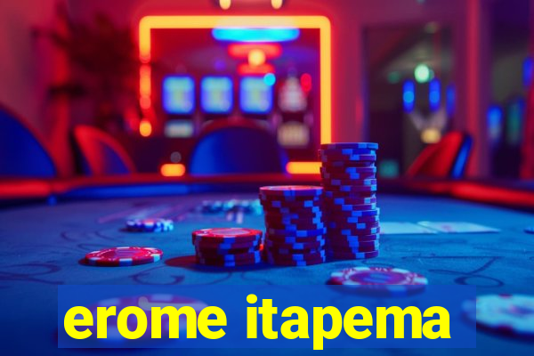 erome itapema