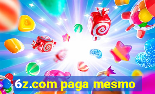 6z.com paga mesmo