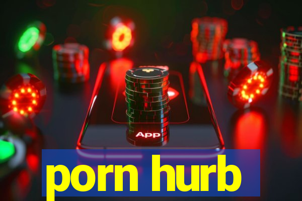 porn hurb