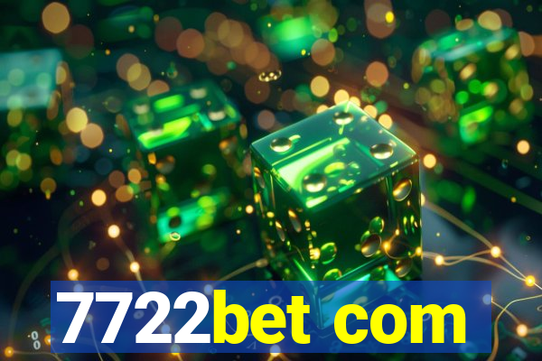 7722bet com