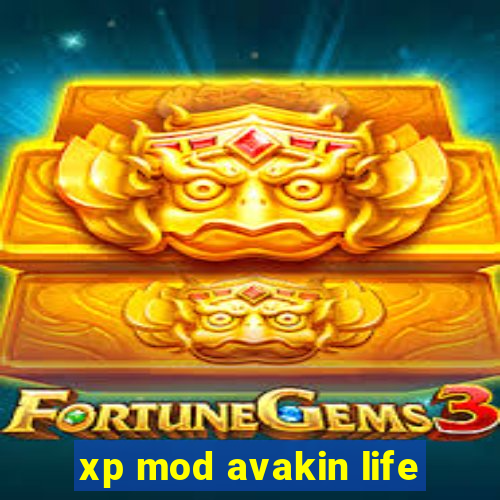 xp mod avakin life