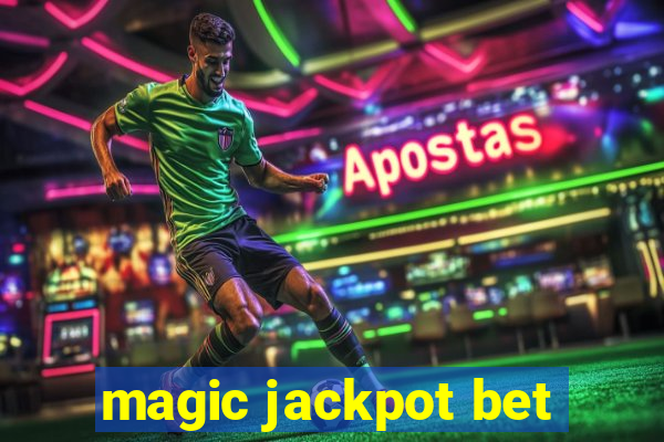 magic jackpot bet