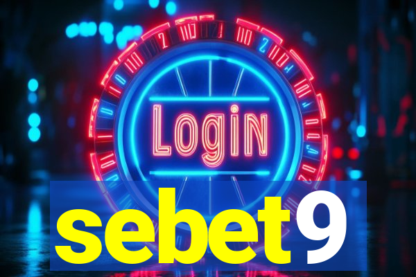 sebet9