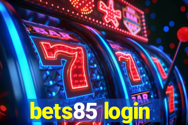 bets85 login