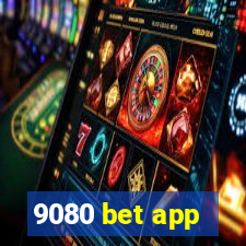 9080 bet app