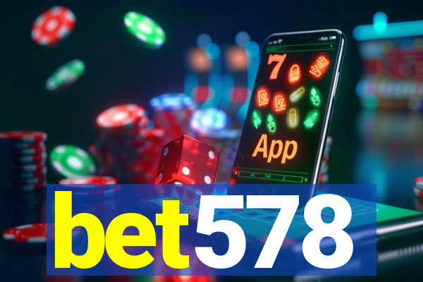 bet578