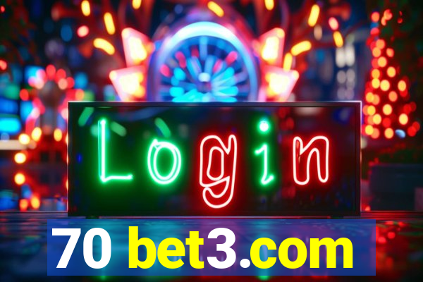 70 bet3.com