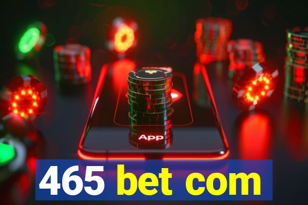 465 bet com