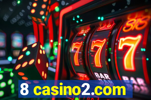 8 casino2.com