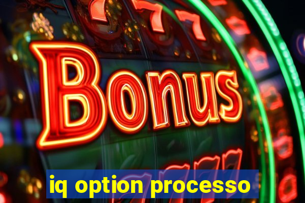 iq option processo