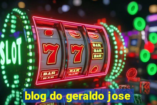 blog do geraldo jose