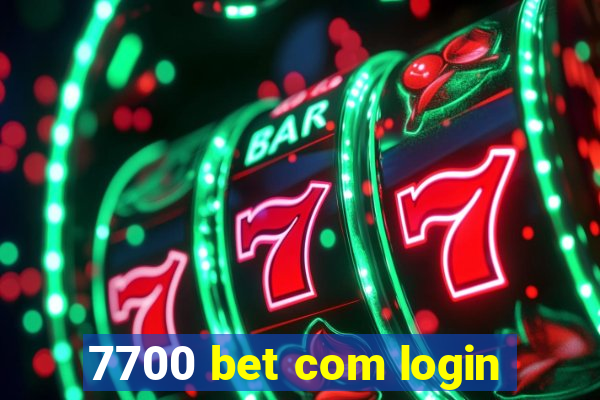 7700 bet com login