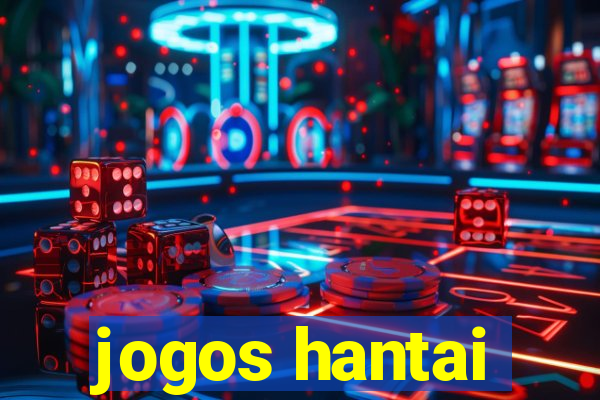 jogos hantai