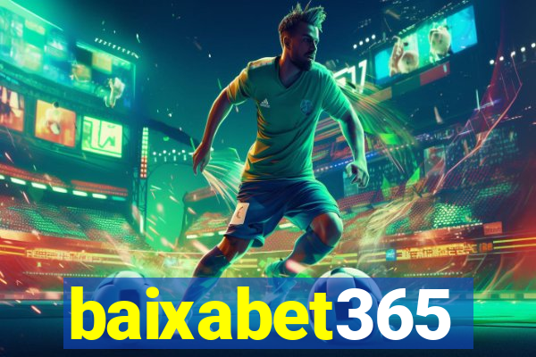 baixabet365