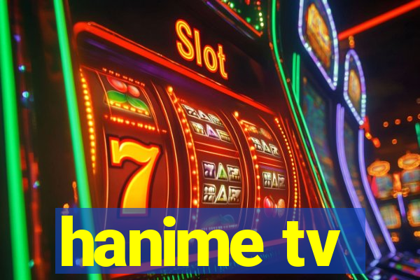 hanime tv