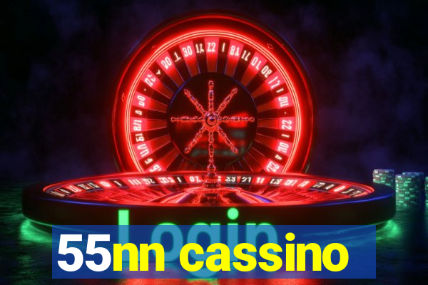 55nn cassino