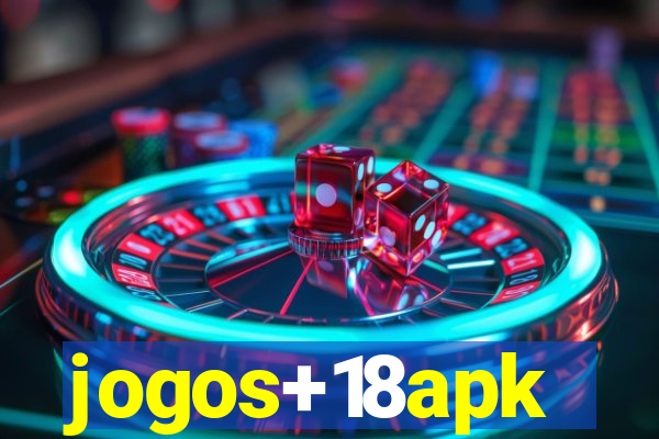 jogos+18apk