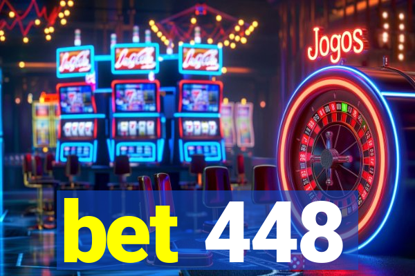 bet 448