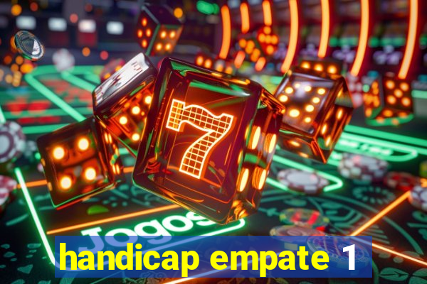 handicap empate 1