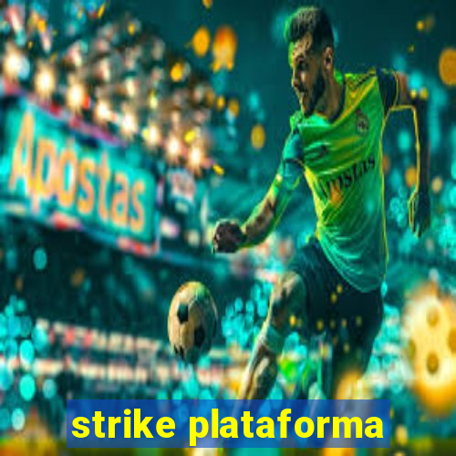 strike plataforma