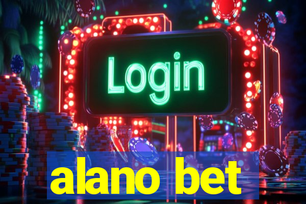 alano bet