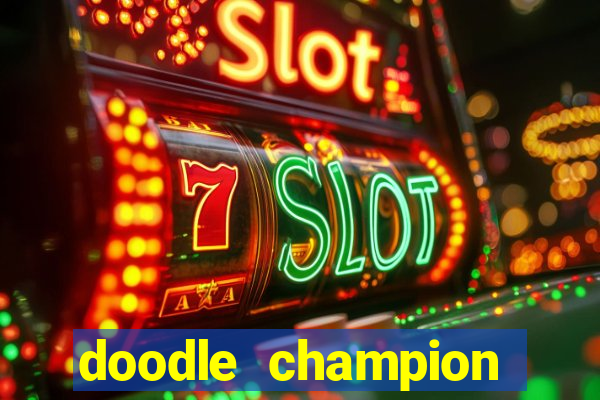 doodle champion island games