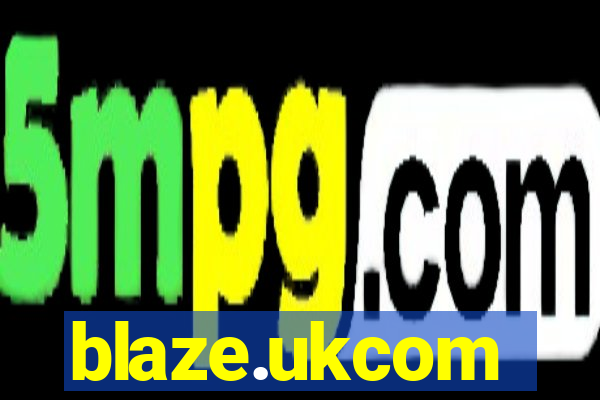 blaze.ukcom