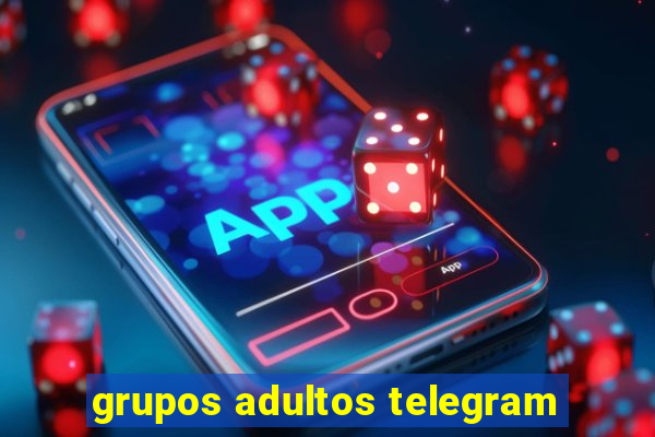 grupos adultos telegram