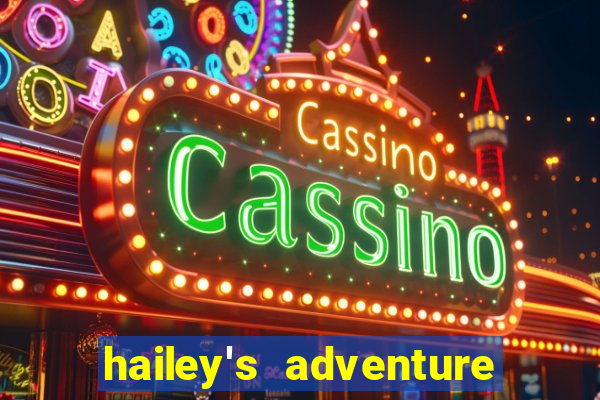 hailey's adventure mod unlimited money