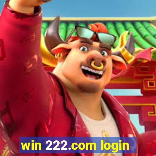 win 222.com login