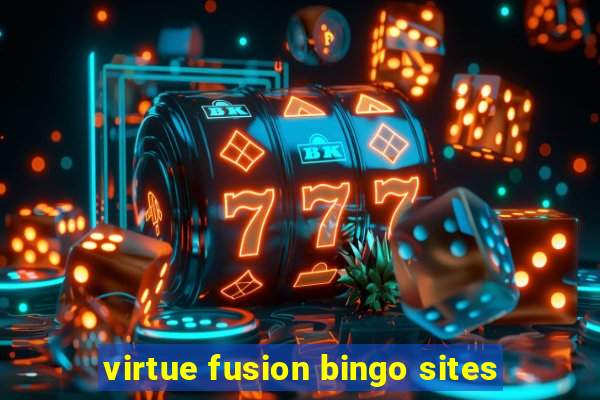 virtue fusion bingo sites