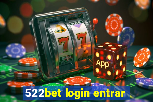 522bet login entrar