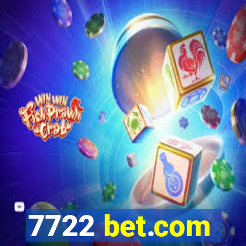 7722 bet.com