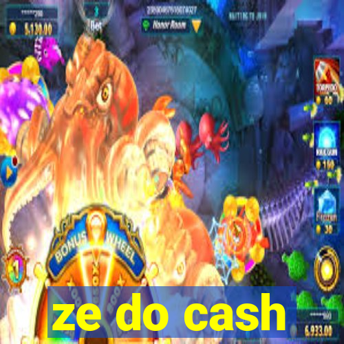 ze do cash