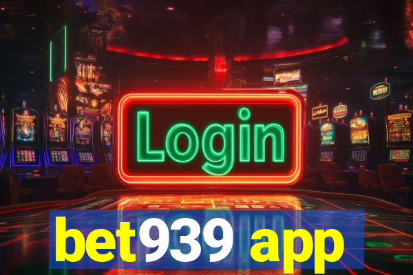 bet939 app