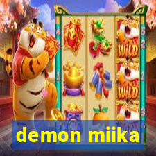 demon miika