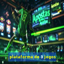 plataforma de 3 jogos