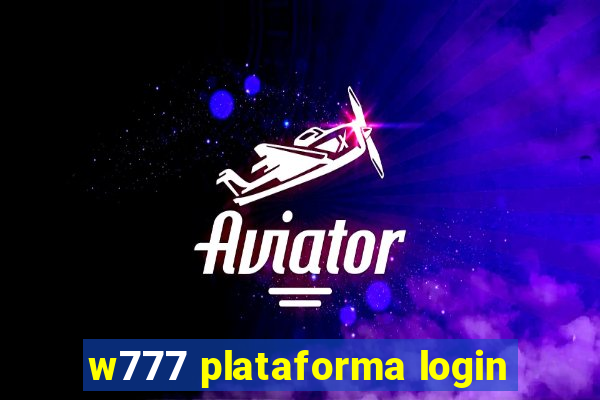 w777 plataforma login