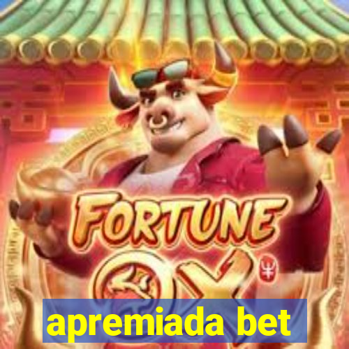 apremiada bet