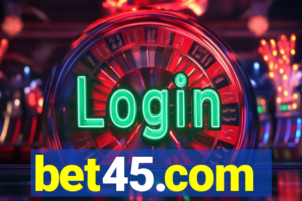 bet45.com