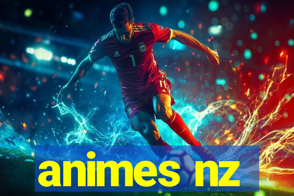 animes nz