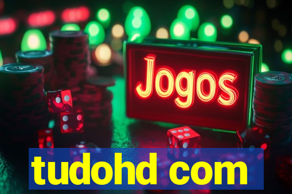 tudohd com