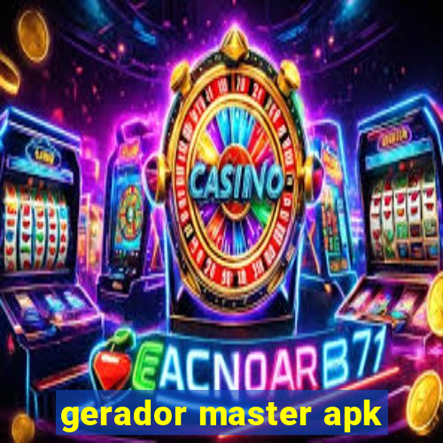 gerador master apk