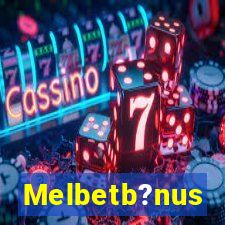 Melbetb?nus