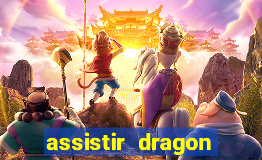 assistir dragon ball kai dublado