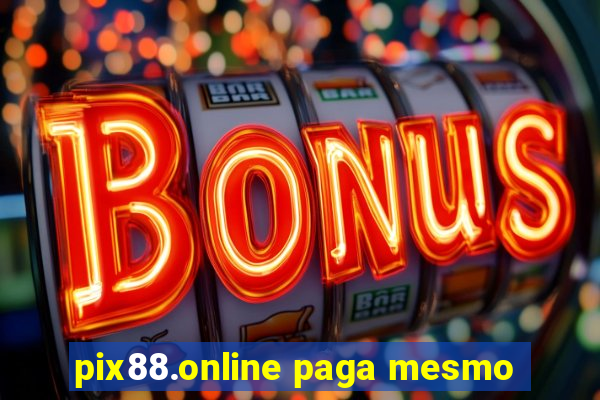 pix88.online paga mesmo